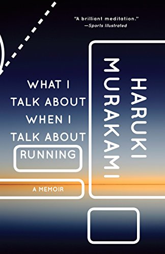 Stock image for What I Talk About When I Talk About Running: A Memoir (Vintage International), Book Cover May Vary for sale by BooksRun