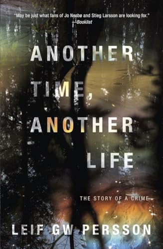 Beispielbild fr Another Time, Another Life: The Story of a Crime zum Verkauf von Wonder Book