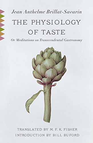 Stock image for The Physiology of Taste: Or Meditations on Transcendental Gastronomy (Vintage Classics) for sale by HPB Inc.