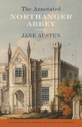 Beispielbild fr The Annotated Northanger Abbey zum Verkauf von Zoom Books Company