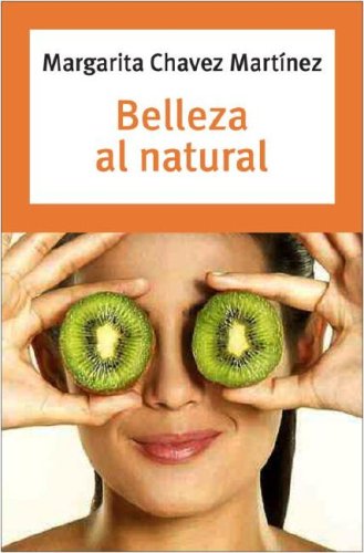 9780307391025: Belleza al Natural (Spanish Edition)