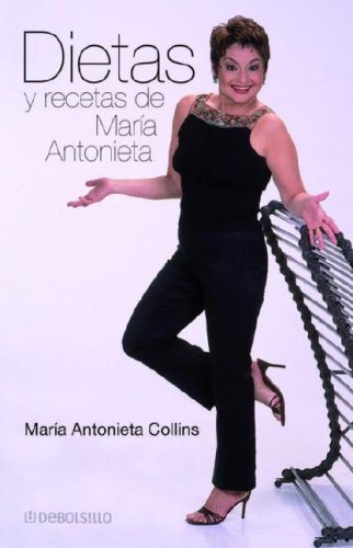 9780307391032: Dietas y Recetas de Maria Antonieta (Best Seller (Debolsillo))