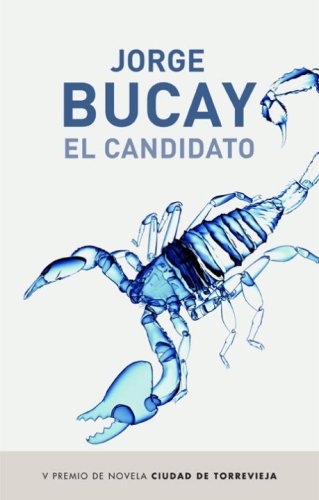 Imagen de archivo de El candidato (Spanish Edition) a la venta por Discover Books