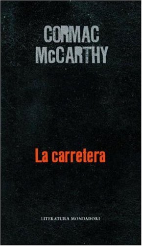 9780307391902: CARRETERA, LA (Spanish Edition)