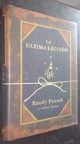 9780307392268: La ltima leccin + DVD (Spanish Edition)
