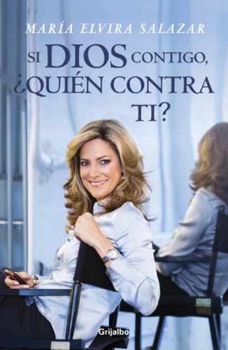 Stock image for Si Dios Contigo, Quien Contra Ti? for sale by Better World Books