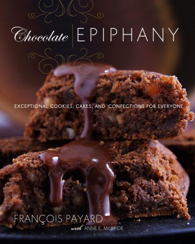 Beispielbild fr Chocolate Epiphany: Exceptional Cookies, Cakes, and Confections for Everyone zum Verkauf von New Legacy Books