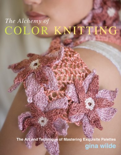 Beispielbild fr The Alchemy of Color Knitting : The Art and Technique of Mastering Exquisite Palettes zum Verkauf von Better World Books