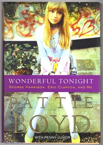 Stock image for Wonderful Tonight: George Harrison, Eric Clapton, and Me for sale by Goodwill Books