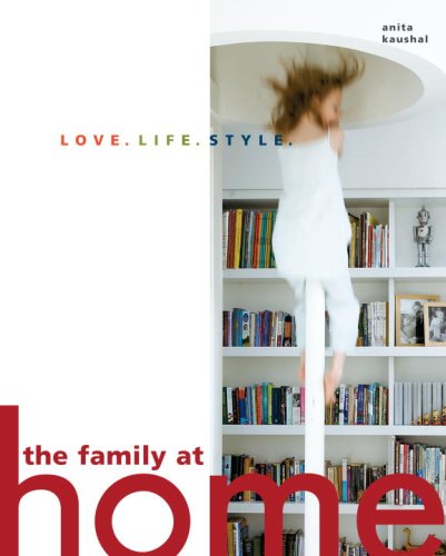 Stock image for The Family at Home: Love. Life. Style. for sale by WorldofBooks