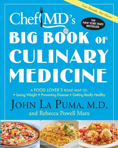 Beispielbild fr ChefMD's Big Book of Culinary Medicine : A Food Lover's Road Map to: Losing Weight, Preventing Disease, Getting Really Healthy zum Verkauf von Better World Books