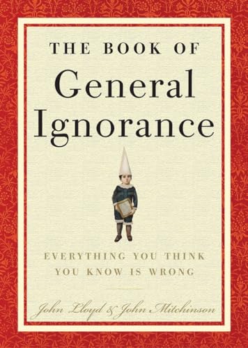 Imagen de archivo de The Book of General Ignorance a la venta por Open Books