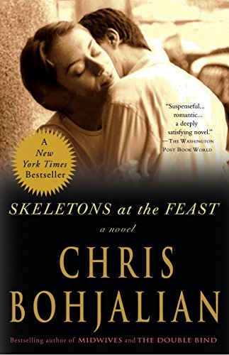 Beispielbild fr Skeletons at the Feast: A Novel zum Verkauf von Gulf Coast Books