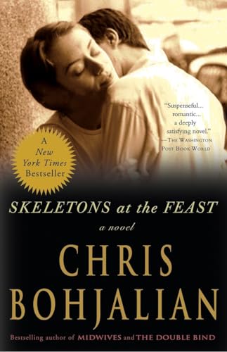 Beispielbild fr Skeletons at the Feast: A Novel zum Verkauf von medimops
