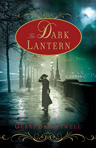 Stock image for The Dark Lantern : A Novel for sale by Better World Books