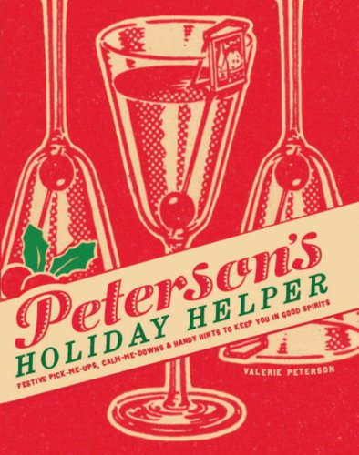 Stock image for Holiday Helper : Festive Pick-Me-Ups, Calm-Me-Downs, and Handy Hints to Keep You in Good Spirits for sale by Better World Books