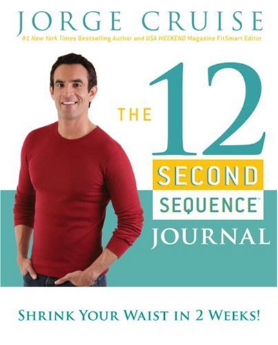Beispielbild fr The 12 Second Sequence Journal: Shrink Your Waist in 2 Weeks! zum Verkauf von Better World Books