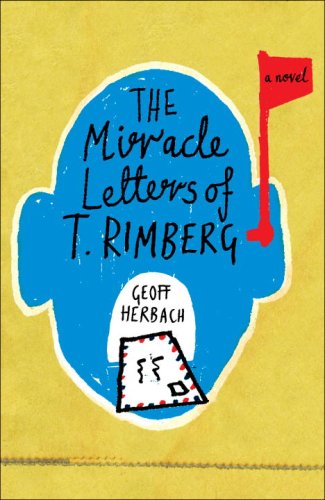 Stock image for The Miracle Letters of T. Rimberg: A Novel for sale by SecondSale