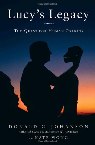 Beispielbild fr Lucy's Legacy : The Quest for Human Origins zum Verkauf von Better World Books