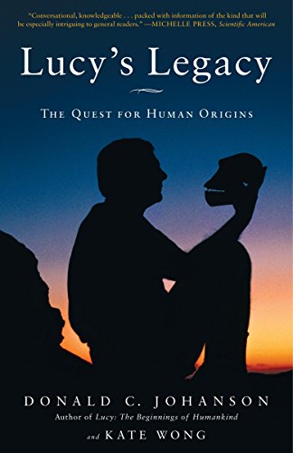 Beispielbild fr Lucy's Legacy : The Quest for Human Origins zum Verkauf von Better World Books