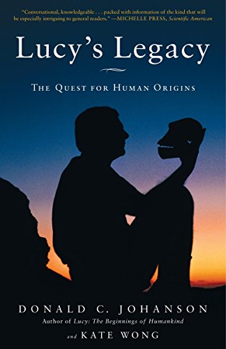 Stock image for Lucy's Legacy: The Quest for Human Origins for sale by SecondSale