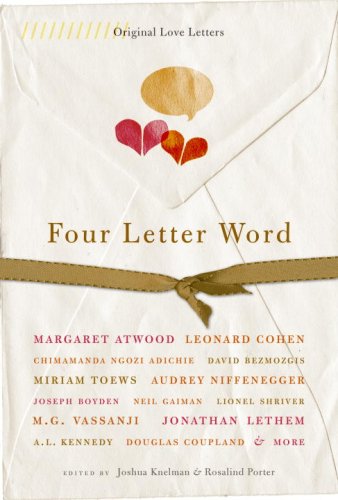 Stock image for Four Letter Word: Original Love Letters (signed by Margaret Atwood) for sale by Ted Brown
