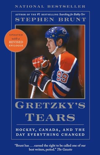 Stock image for Gretzky's Tears: Hockey, Canada, and the Day Everything Changed for sale by ThriftBooks-Dallas