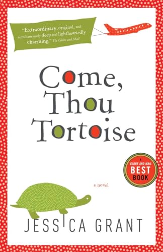 9780307397553: Come, Thou Tortoise