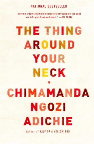 Stock image for The Thing Around Your Neck for sale by Better World Books