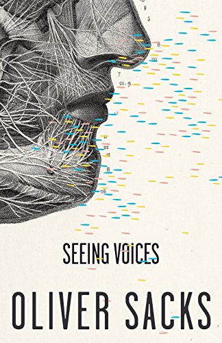 9780307398161: Seeing Voices: A Journey into the World of the Deaf