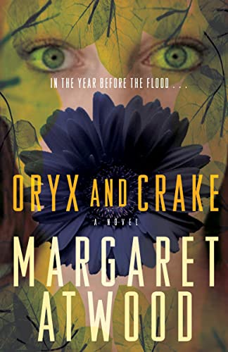 Imagen de archivo de Oryx and Crake a la venta por ThriftBooks-Dallas