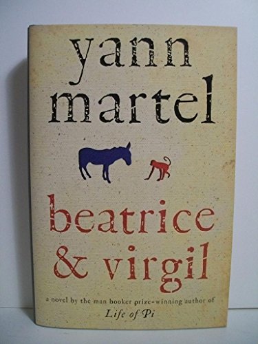 Stock image for Beatrice & Virgil for sale by Abacus Bookshop