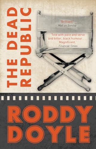 The Dead Republic (9780307398987) by Doyle, Roddy