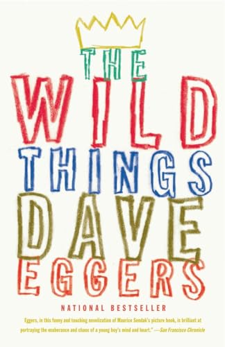 The Wild Things (9780307399045) by Eggers, Dave