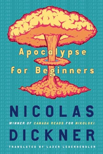 Stock image for Apocalypse for Beginners for sale by Better World Books: West