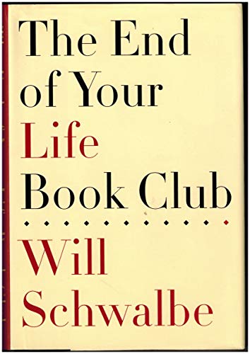 Beispielbild fr The End of Your Life Book Club zum Verkauf von Hourglass Books