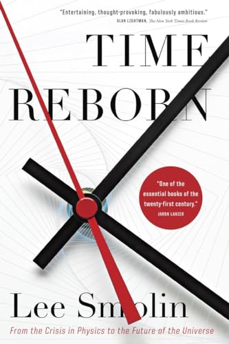 Stock image for Time Reborn: From the Crisis in Physics to the Future of the Universe for sale by ThriftBooks-Dallas