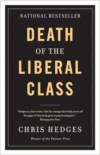 Imagen de archivo de Death of the Liberal Class a la venta por Better World Books