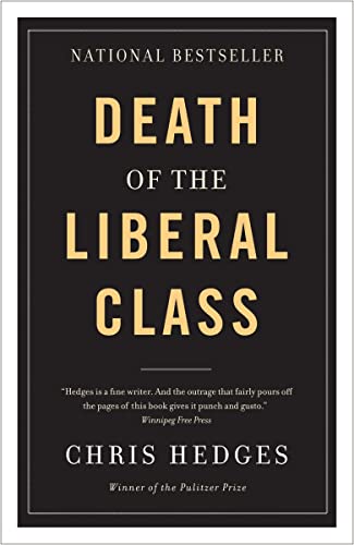 Stock image for Death of the Liberal Class for sale by Better World Books