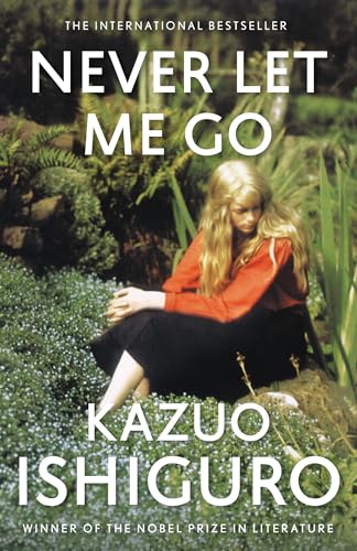 Never Let Me Go - Kazuo Ishiguro