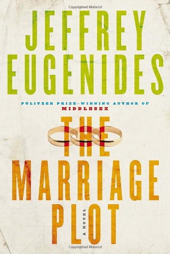 Beispielbild fr The Marriage Plot: A Novel zum Verkauf von Hourglass Books