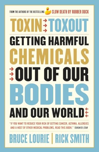 Imagen de archivo de Toxin Toxout: Getting Harmful Chemicals Out of Our Bodies and Our World a la venta por ThriftBooks-Dallas