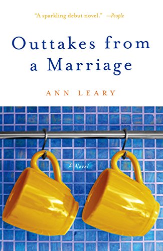9780307405883: Outtakes from a Marriage: A Novel