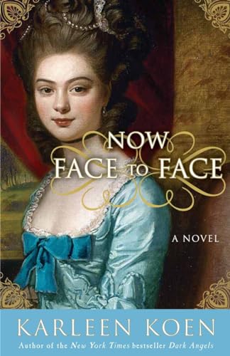 9780307406088: Now Face to Face: A Novel: 3 (Tamworth Saga)