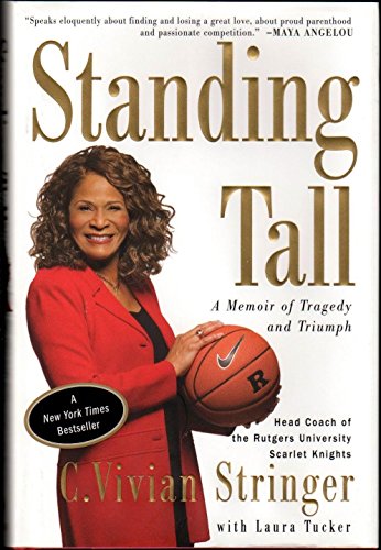 Beispielbild fr Standing Tall: A Memoir of Tragedy and Triumph (Head Coach of the Rutgers University Scarlet Knights) zum Verkauf von Lotsa Books