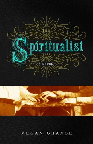Beispielbild fr The Spiritualist: : A Novel zum Verkauf von Wonder Book