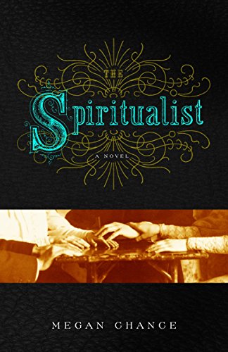 Stock image for The Spiritualist: : A Novel for sale by Wonder Book