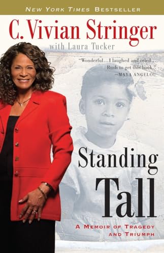 Beispielbild fr Standing Tall: A Memoir of Tragedy and Triumph zum Verkauf von SecondSale