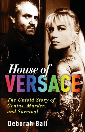 Stock image for House of Versace: The Untold Story of Genius, Murder, and Survival for sale by -OnTimeBooks-