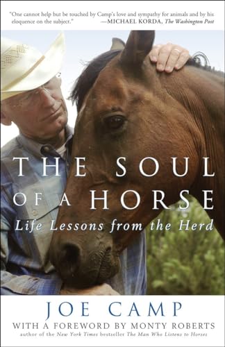 Imagen de archivo de The Soul of a Horse: Life Lessons from the Herd a la venta por Goodwill of Colorado